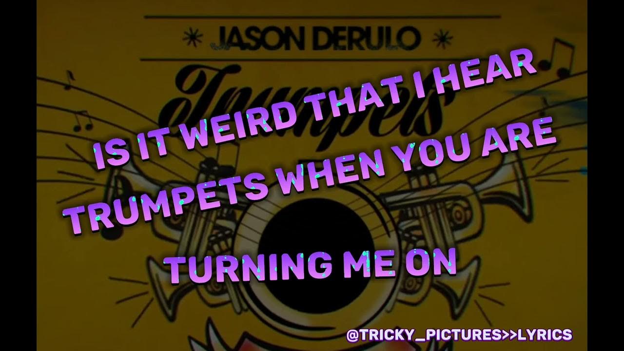 Jason Derulo Trumpets ( Lyrics Video ) YouTube