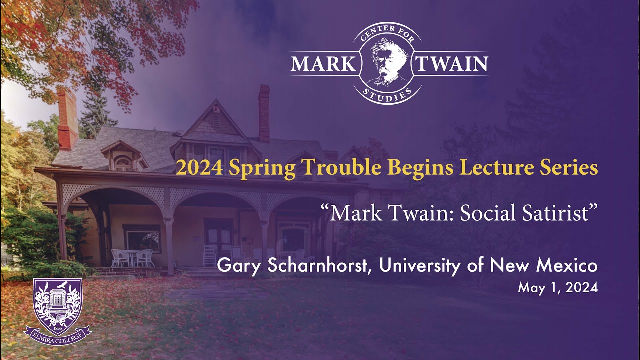 Gary Scharnhorst, "Mark Twain: Social Satirist"