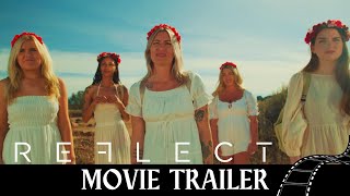 Reflect Movie Trailer