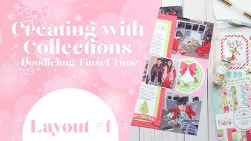 "Christmas Morning 2020" | Creating with Collections Vol 5 | Doodlebug Tinsel Time