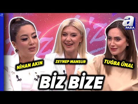 Zeynep Mansur, Tuğba Ünal, Nihan Akın Biz Bize'de l 12.04.2024 l A Para