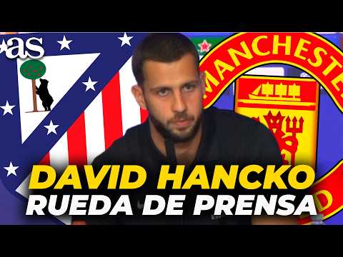 DAVID HANCKO, pre-match press conference for ATLÉTICO DE MADRID vs. MANCHESTER UNITED