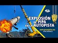 Explosión de Pipa e la Autopista