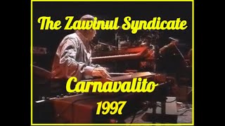 The Zawinul Syndicate - Carnavalito -1997