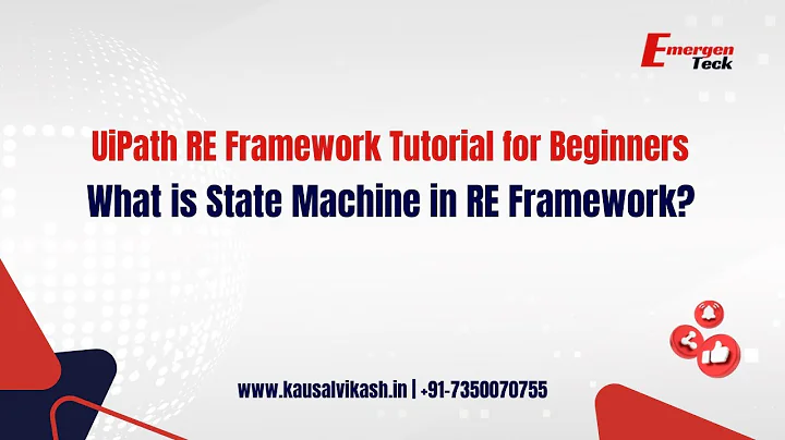 26: UiPath RE Framework Tutorial for Beginners | What is State Machine in RE Framework?