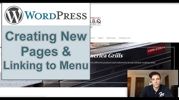 WordPress: Creating New Pages and Linking to Menu