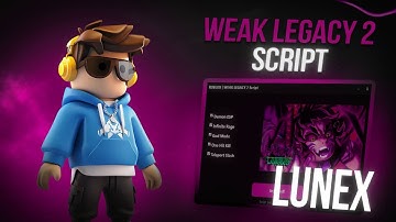 *NEW* Weak Legacy 2 Script (PASTEBIN 2025) (AUTO FARM , AUTO LEVEL , AUTO ATTACK , TELEPORT