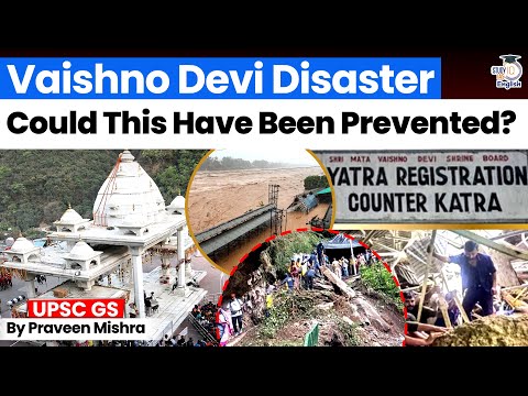 Vaishno Devi Disaster ! Could This Have Been Prevented? | StudyIQ IAS English