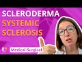Systemic sclerosis scleroderma  medicalsurgical immune  leveluprn