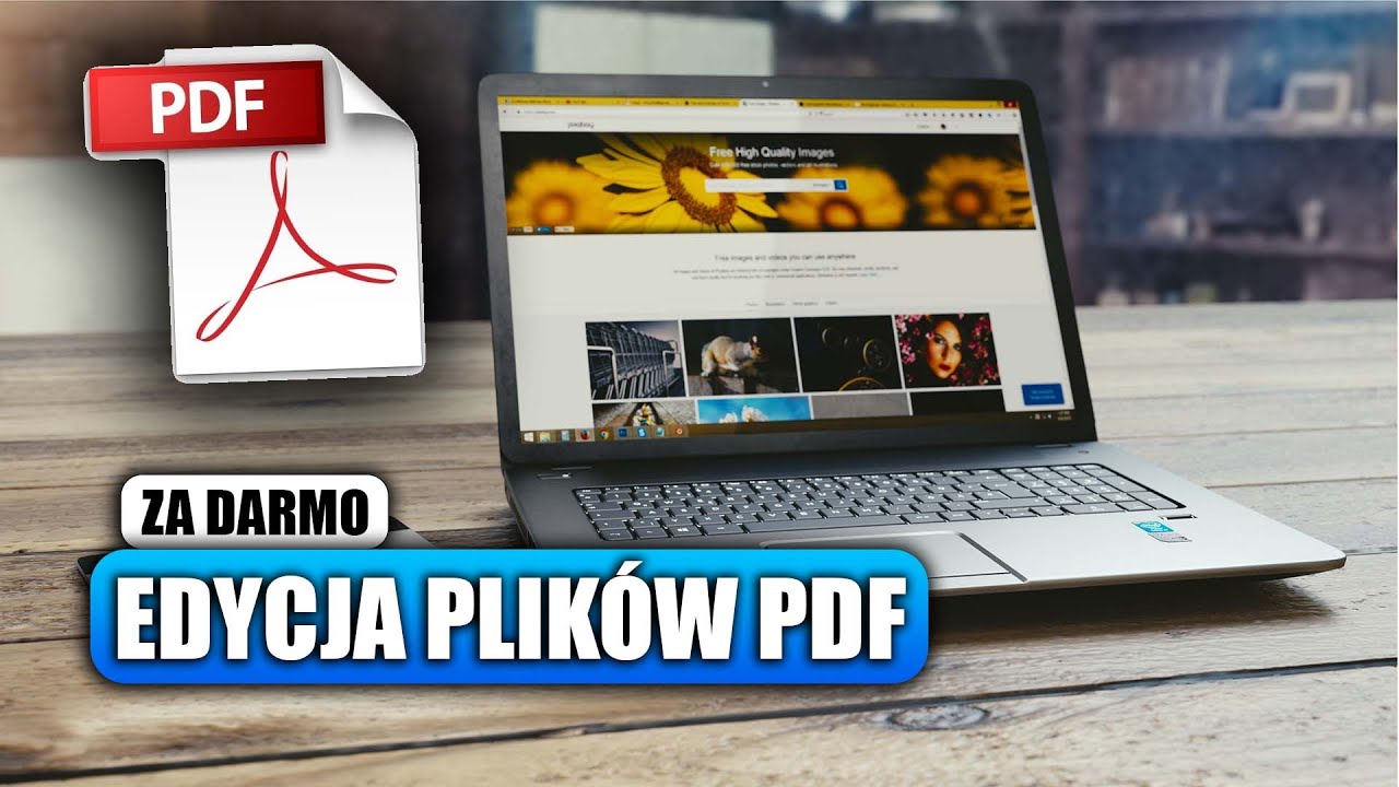 Jak edytować pliki PDF za darmo? Bezpłatne strony i programy YouTube