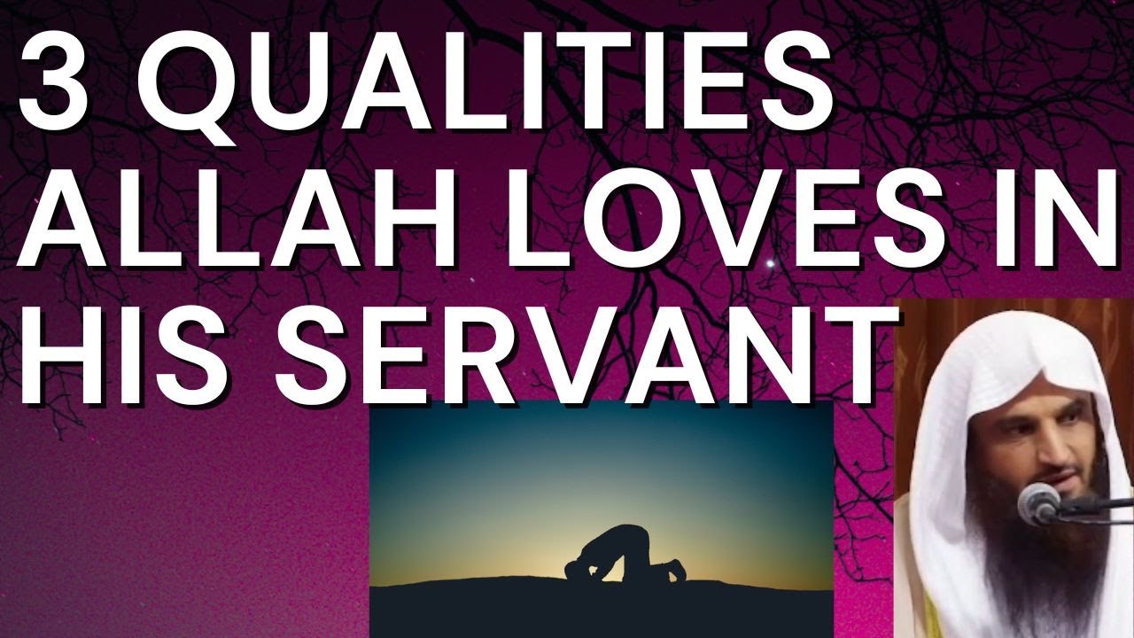 3 TRAITS ALLAH LOVES in HIS SERVANT - Sheikh Abdur Razzaq al Badr حفظه الله