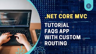 Tutorial - ASP.NET Core MVC - Create a FAQ App with Custom Routing screenshot 2