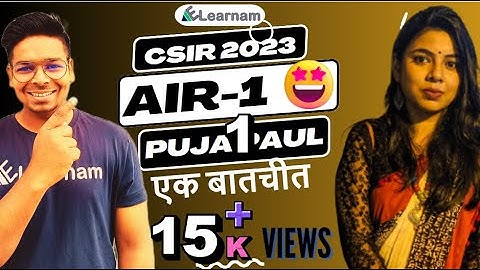 AIR-1 | CSIR-JRF | June 2023 | Puja Paul | Edtalk | By Virendra Singh | CSIR | GATE | DBT | ICMR