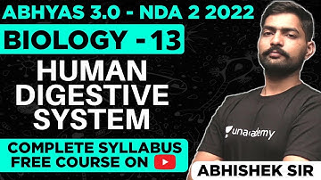 Human Digestive System For NDA | NDA Biology Classes 2022 | Abhyas 3.0 Complete Batch For NDA 2 2022