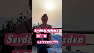 Asla Vazgeçmeyin