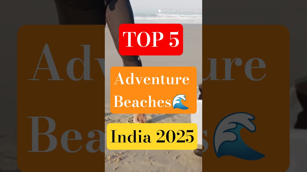Thrill Seeking Alert: Top 5 Adventure Beaches in India 🌊 | Must Visit 2025