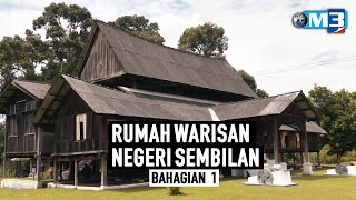 Majalah 3 | Rumah Warisan Negeri Sembilan Bhg 1