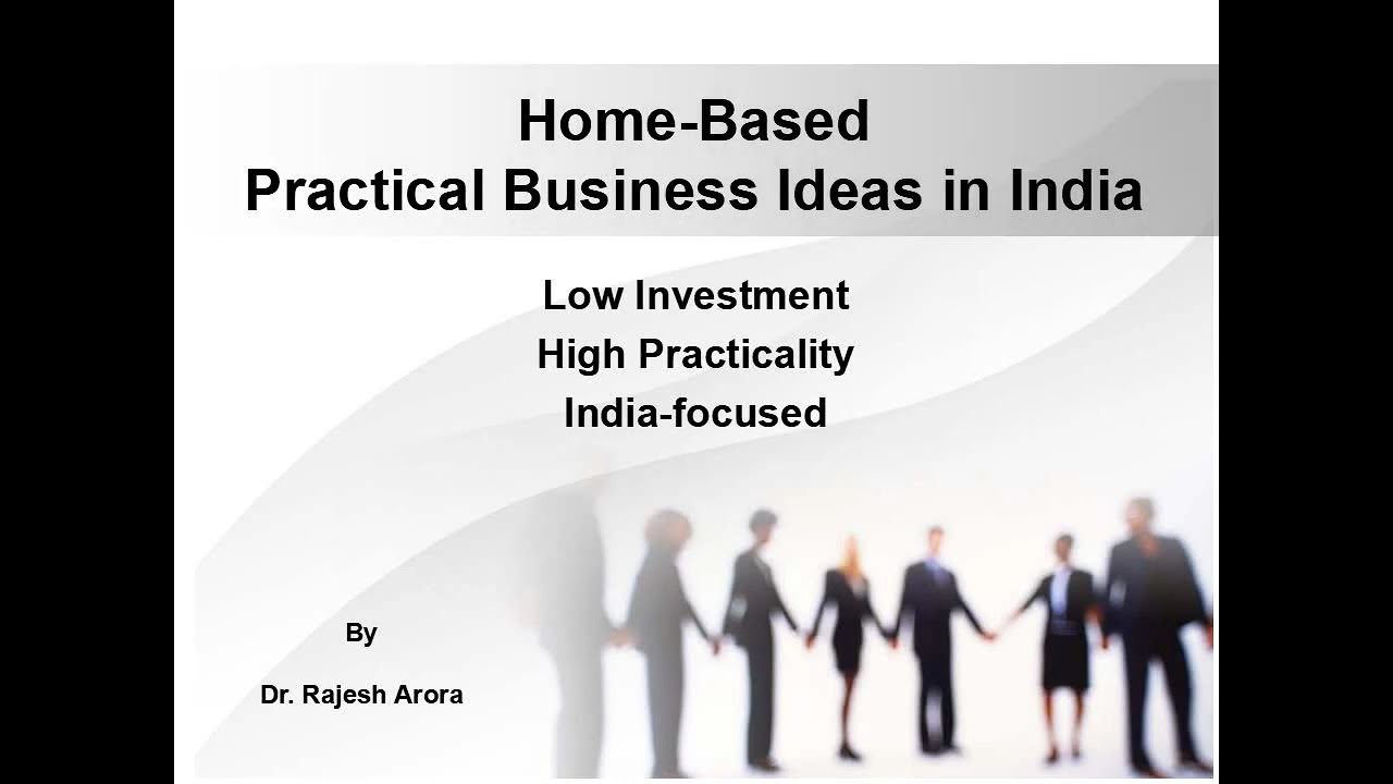 Home Based Practical Business Ideas India