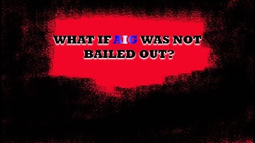 What If AIG Never Got It