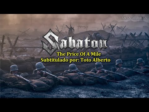 Sabaton - The Price Of A Mile [Subtitulos al Español / Lyrics]