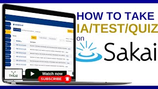 How to take a IA/Test/Quiz on sakai