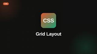 Css - Web development basic Series: Grid Layout