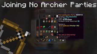 Joining No Archer Parties As A Cata 50 Archer (Hypixel Skyblock)