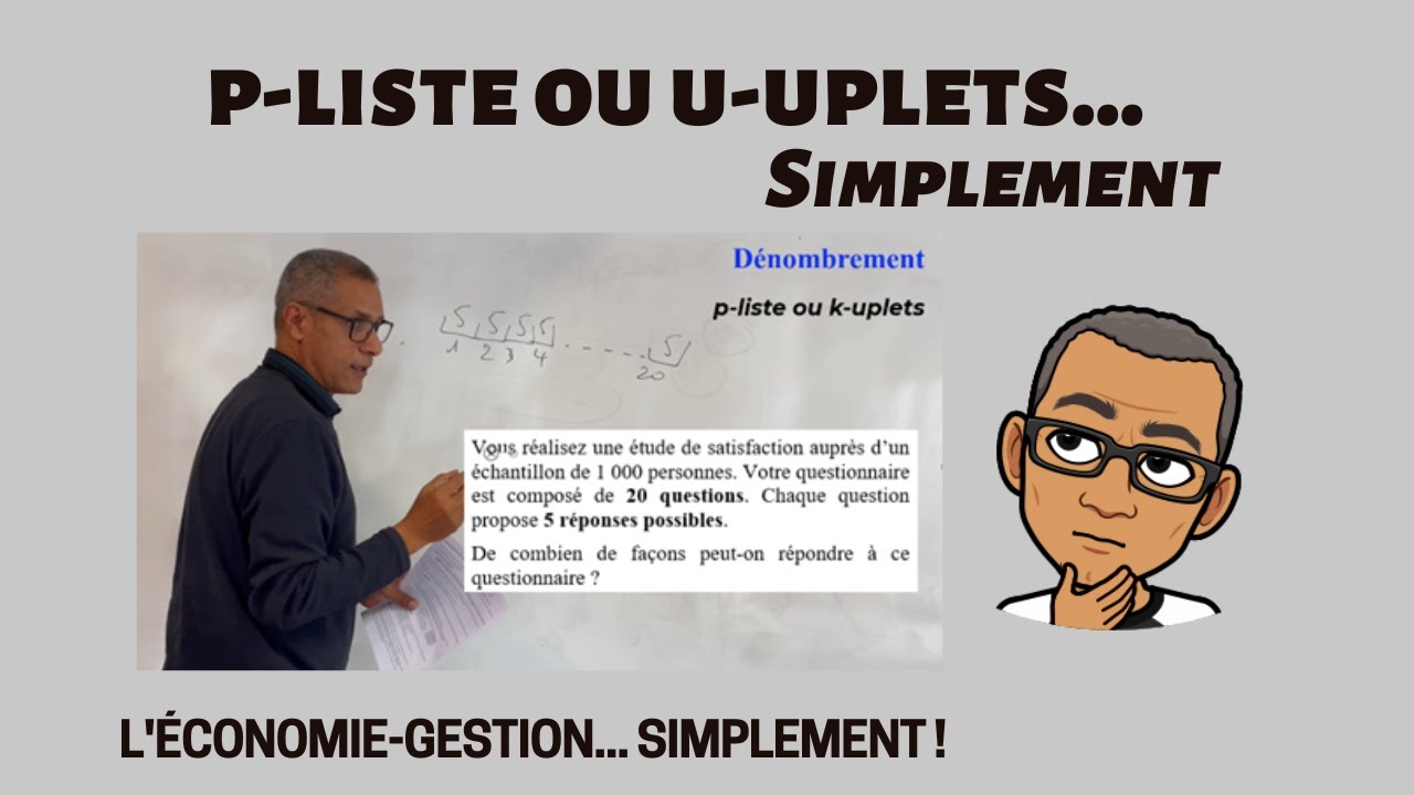 Des p-listes ou p-uplets pour dénombrer (Dénombrement)... simplement