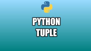 Tuple |  Python Tutorial for beginners