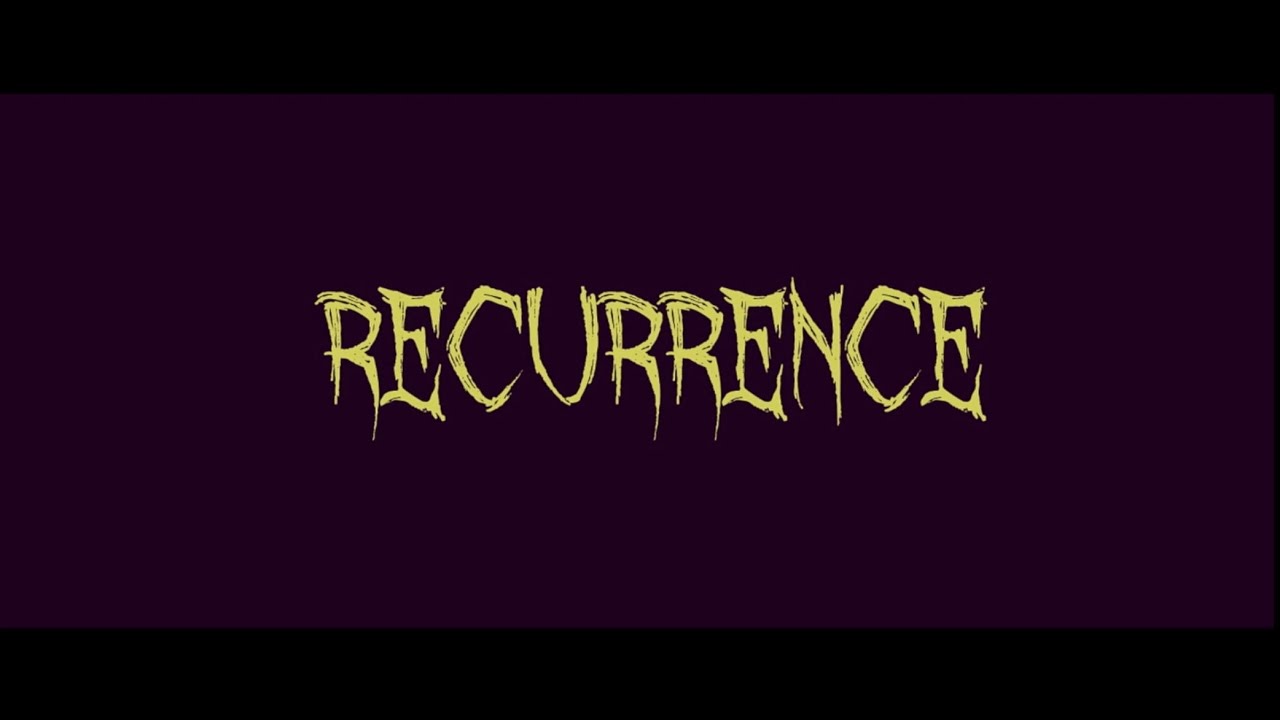 RECURRENCE - Short Film - 666 Film Challenge 2023 Submission