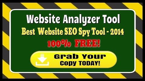 Website Analyzer Tool - Best FREE Website SEO Spy Tool - 2014