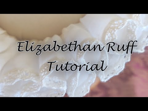 Elizabethan Ruff Tutorial