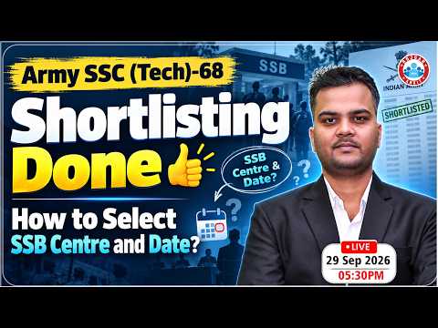 Army SSC Tech-68 SSB Interview Date Selection Link Active | SSB Date & Center कैसे Select करें?