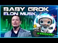 BABY GROK (LA NUEVA GEMA DEL MERCADO) ELON MUSK HABLA ANALISIS