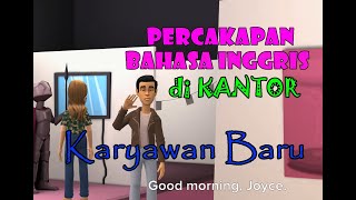 Bahasa Inggris Percakapan Sehari-hari di Kantor