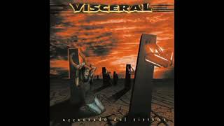 Visceral - Arrancado del Sistema