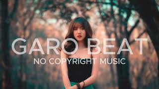 GARO BEAT NO COPYRIGHT MUSIC | @Garobeats | Free |