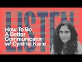 How To Be A Better Communicator: Acknowledge & Hold Space For Others