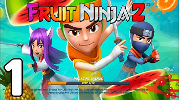 Fruit Ninja 2 - Gameplay Walkthrough Part 1 - Tutorial (iOS, Android)