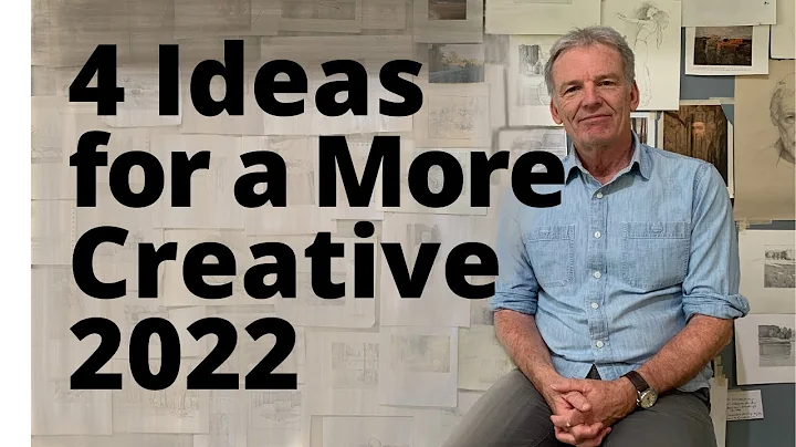 4 Ideas for a More Creative 2022