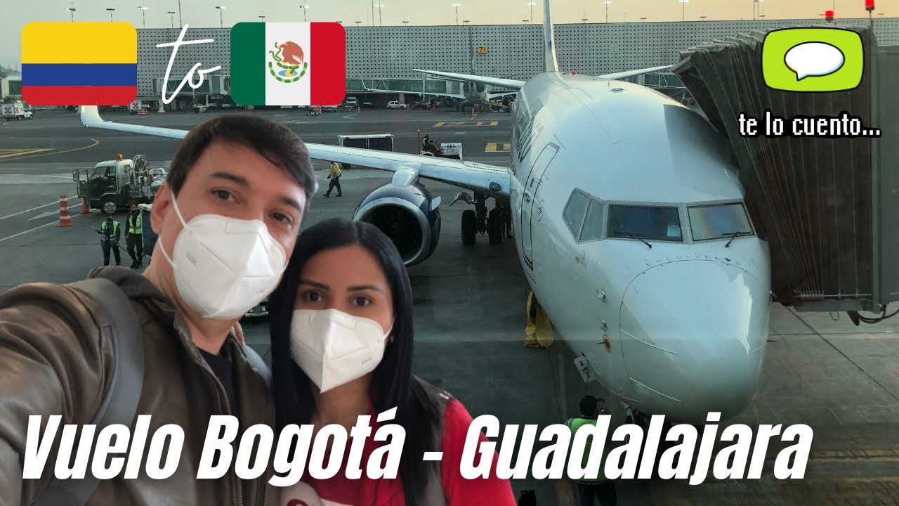 Vuelo Bogotá  - Guadalajara | Tips