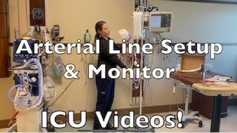 Arterial Line Setup and Monitor