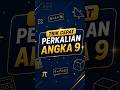 TRIK CEPAT PERKALIAN ANGKA 9 PART 5 | #Matematika #Trik #Perkalian #Olimpiade