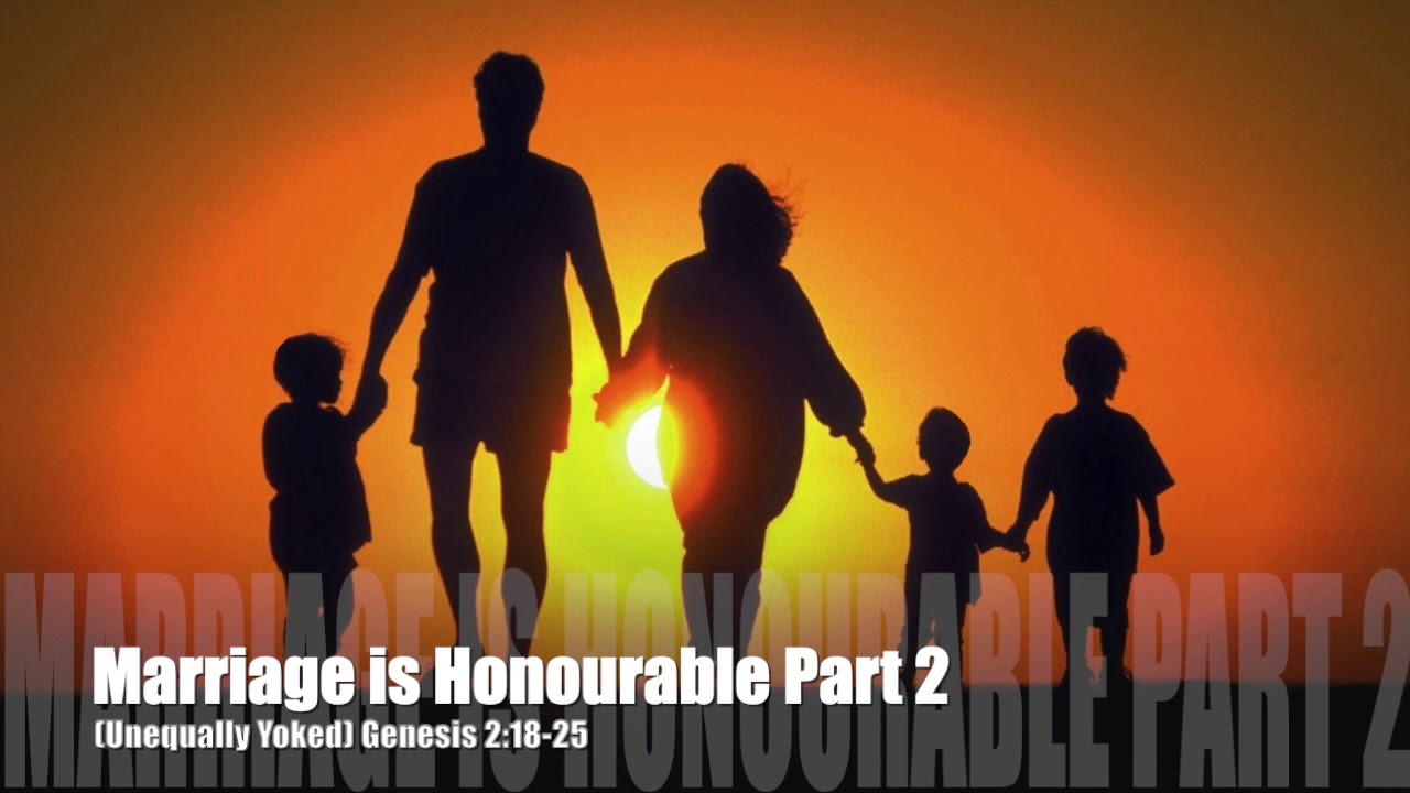 Marriage is Honourable Part 2 Genesis 2:18 Pastor Dia Moodley Spirit of Life Church 21/July/2019 Marriage is Honourable Part 2 Genesis 2:18 Pastor Dia Moodley Spirit of Life Church 21/July/2019