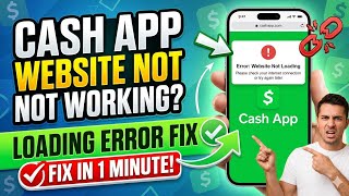 How to Fix Cash App Website Not Working / Loading Error || Error Solution in 1 Minute (2026)