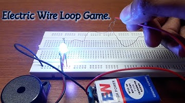 How to make a "Electric Wire Loop Game" on a Breadboard? [HD]