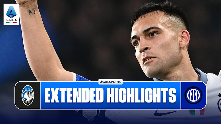 Atalanta vs. Inter: Extended Highlights | Serie A | CBS Sports Golazo