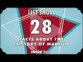 28 facts about the history of makeup   mentalfloss list show ep 505