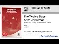 The Twelve Days After Christmas, by Frederick Silver – Score & Sound