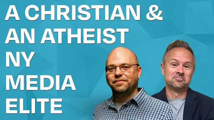 An Evangelical and an Atheist Discuss Media, Cultu...
